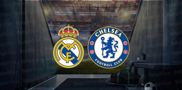 real madrid chelsea maci ne zaman saat kacta ve hangi kanalda canli yayinlanacak real madrid chelsea maci canli izle